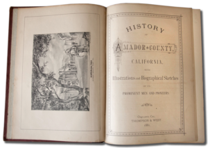 History of Amador County. Thompson & West, Oakland California, 1881.